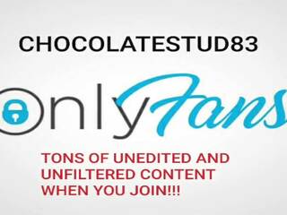 Chocolatestud83 on onlyfans, mugt porno video 75 | xhamster