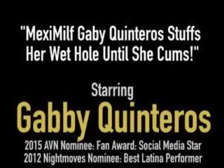 Meximilf gaby quinteros stuffs her öl hole until she